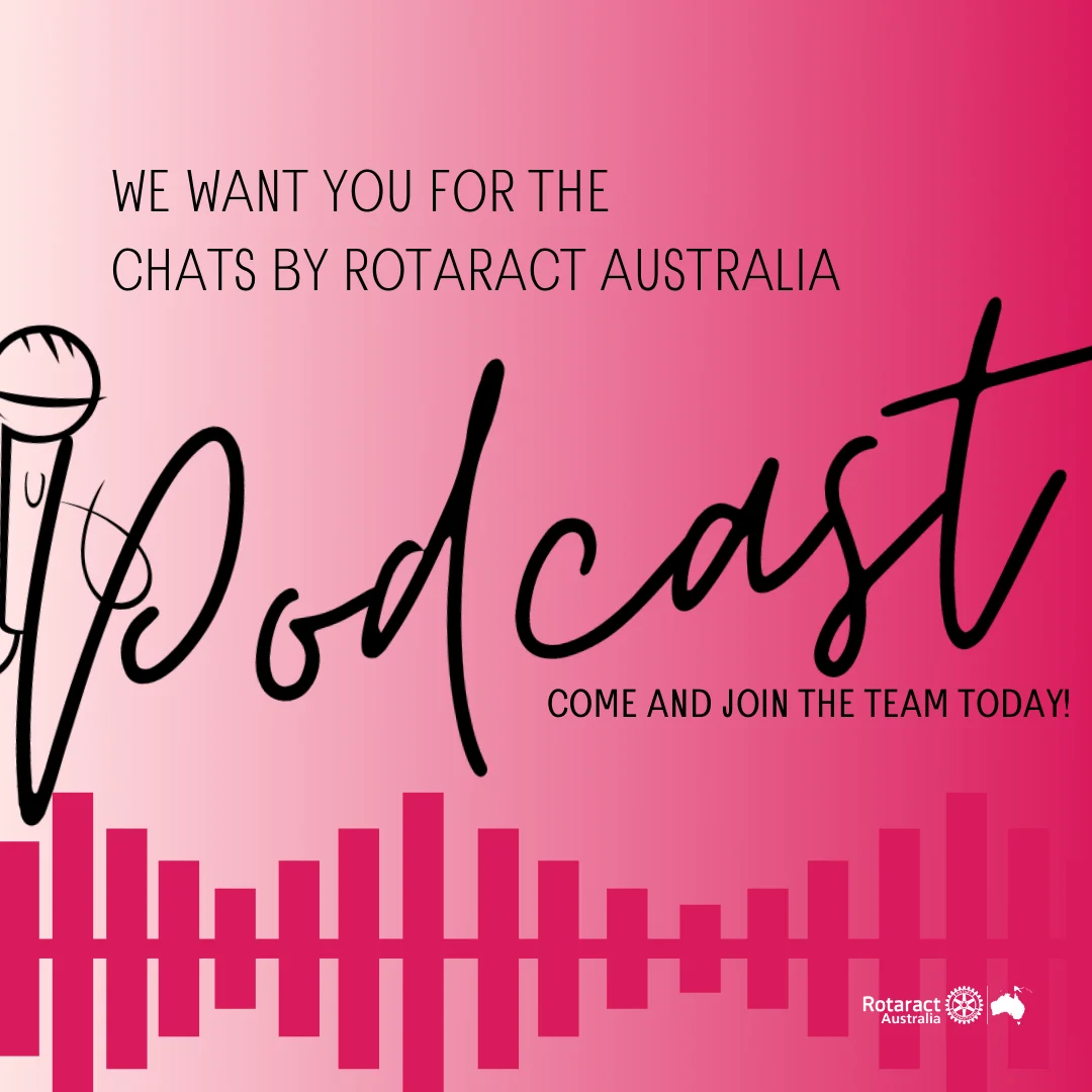 we want you for the chats by rotaract australia